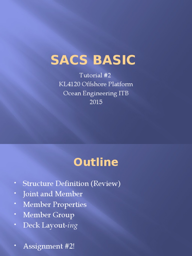 SACS Tutorial: Structure Definition Basics | PDF | Beam (Structure ...