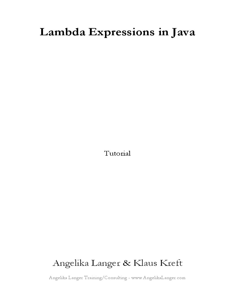 Lambda Expressions in Java: Angelika Langer & Klaus Kreft | PDF ...