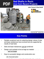 Recent Experience With Large Diameter Drilled Shafts in Rock Turner