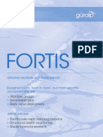 Fortis: Slimline Design Switchable Gain Easy, Rapid Deployment