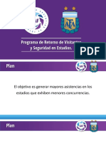 Programa de Retorno de Visitantes  y Seguridad en Estadios.