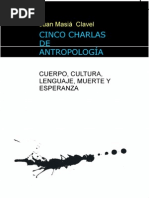 Cinco Charlas de Antropologia Cuerpo Cultura Lenguaje Muerte y Esperanza