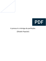 A Pressa É A Inimiga Da Perfeição PDF