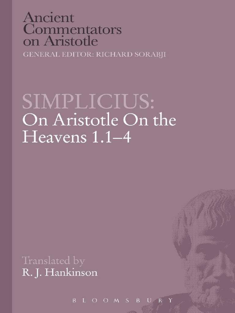 On Aristotle On The Heavens 1 1 4 Ancient Commentators On - 