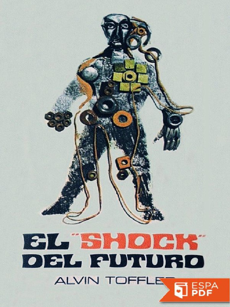 El - Shock - Del Futuro - Alvin Toffler | PDF | Hora | Sociedad