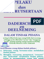 Hukum Pidana Bagian IX - Pelaku Dan Keturutsertaan