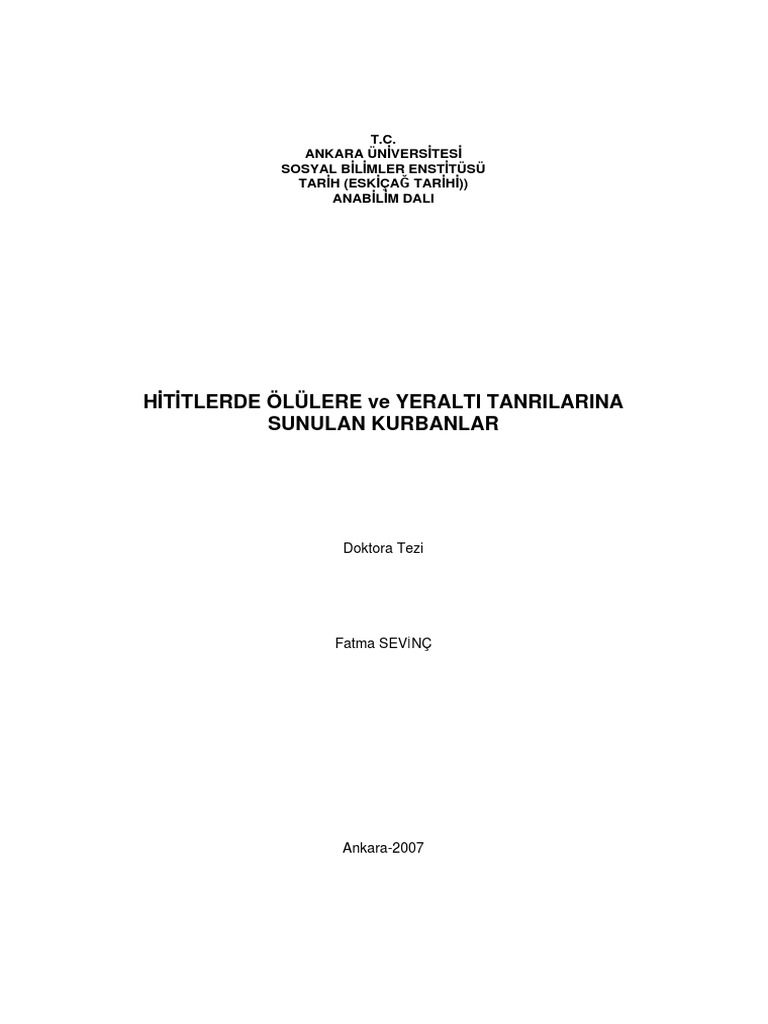 hititlerde olulere ve yeralti tanrilarina sunulan kurbanlar the sacrifices to the dead and underworld gods in hittites pdf