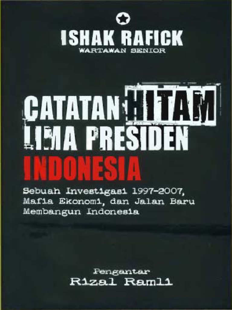 Catatanhitamlimapresidenindonesiapdf