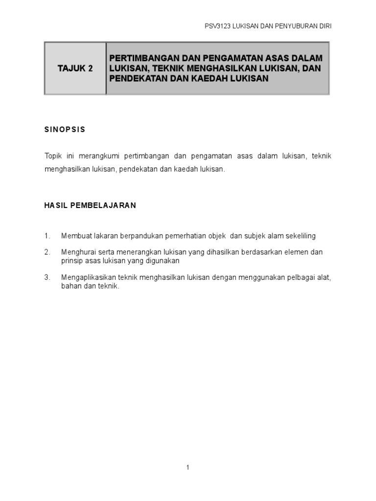 PERTIMBANGAN DAN PENGAMATAN ASAS DALAM LUKISAN, TEKNIK MENGHASILKAN LUKISAN, DAN