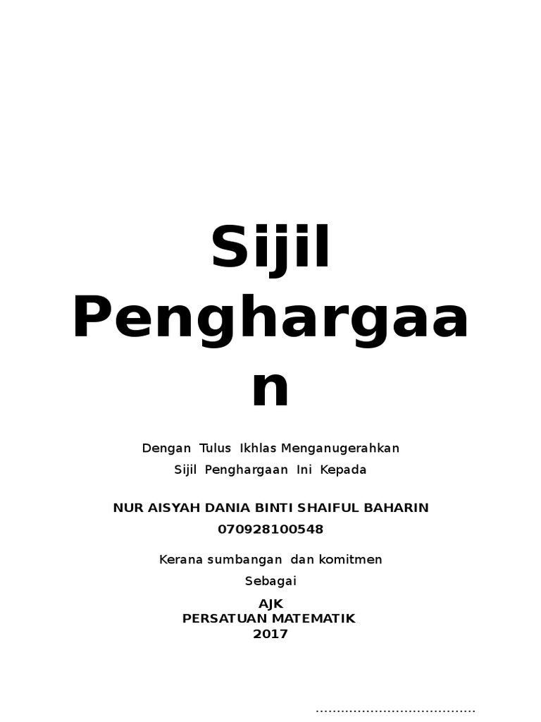 Sijil Penghargaa n: Dengan Tulus Ikhlas Menganugerahkan 