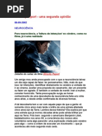 CN01 Minority report - uma segunda opinião - Suzana Herculano-Houzel