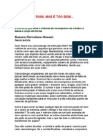 Exercício É Ruim, Mas É Tão Bom - Suzana Herculano-Houzel - NEUROCIÊNCIA