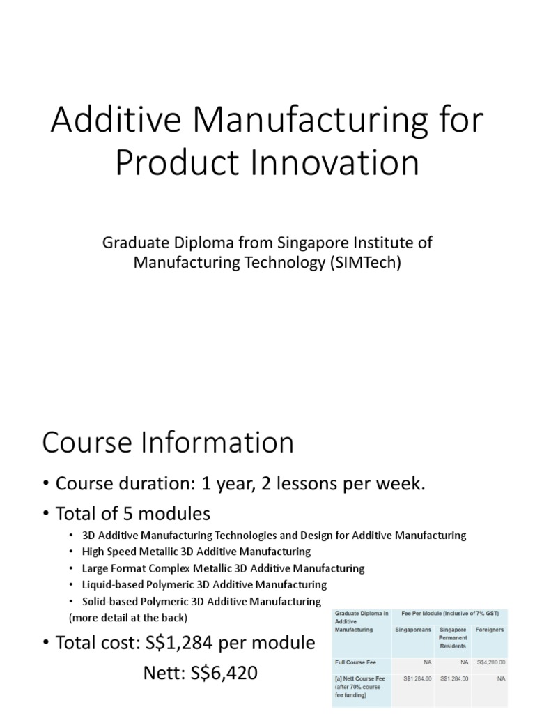 Additive Manufacturing SIMTech | PDF | 3 D Printing | Industries
