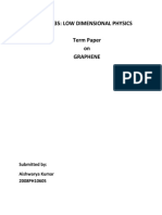 Epl 335: Low Dimensional Physics Term Paper On Graphene: Submitted By: Aishwarya Kumar 2008PH10605