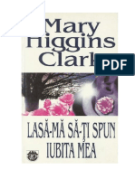 Mary Higgins Clark-Lasa-ma Sa-Ti Spun Iubita Mea PDF