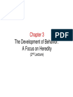 The Development of Behavior: A Focus On Heredity: (2 Lecture)