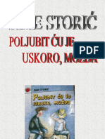 Poljubit Cu Je Uskoro, Mozda