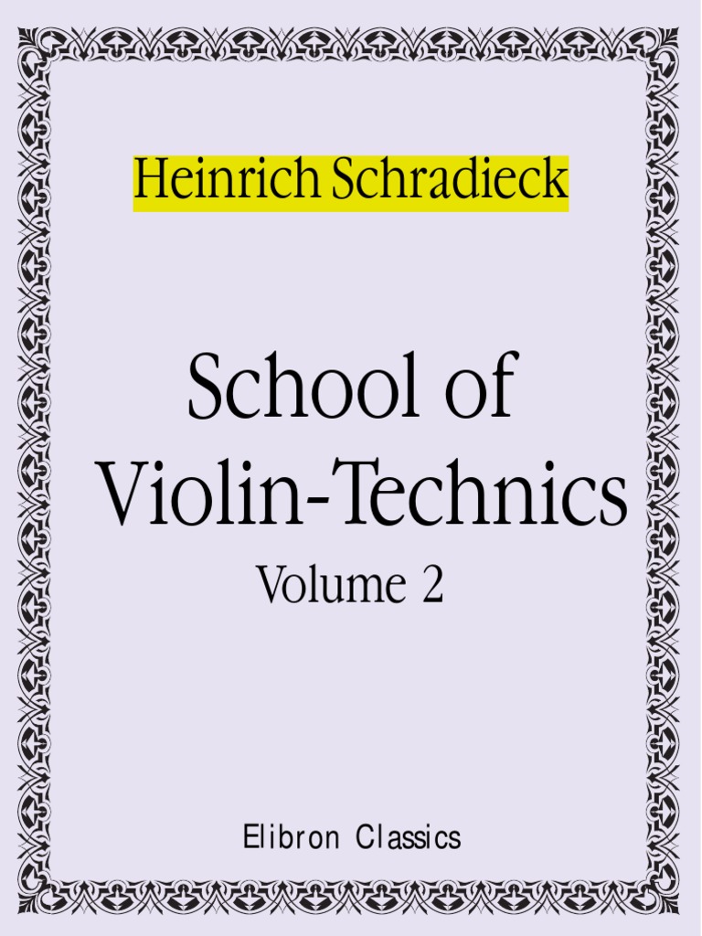 Schradieck - Escuela de La Tecnica de Violin Vol II - 10 Ejercicios | PDF