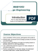 MAB1053 Bridge Engineering: Prof. Dr. Azlan Abdul Rahman Faculty of Civil Engineering, UTM