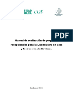 Manual de Realización de Proyectos Recepcionales para La Licenciatura en Cine y Producción Audiovisual