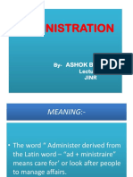 Administration: Ashok Bishnoi