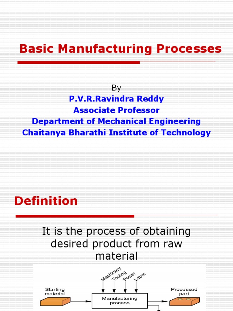 Basic Manufacturing Processes.ppt Machining Casting (Metalworking)
