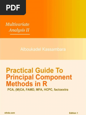 Practical Guide To Principal Component Methods In R Multivariate Analysis Book 2 By Alboukadel Kas Principal Component Analysis R Programming Language