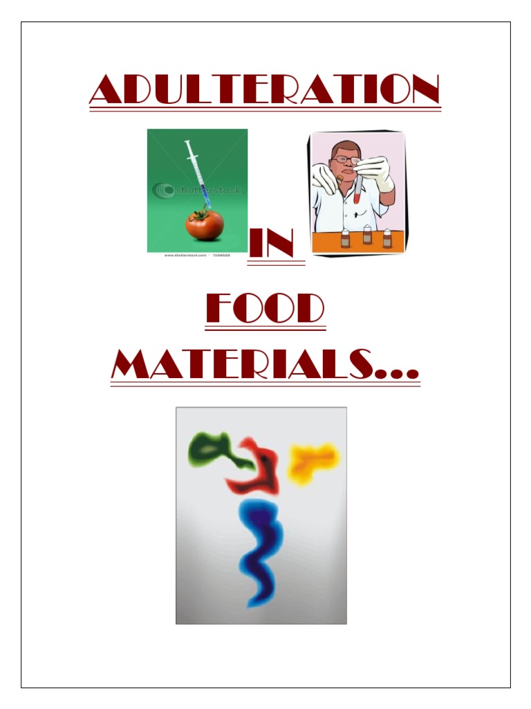 Project Report - Adulteration of Foods r1 | PDF | Foods | Milk