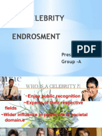 Celebrity Endrosment: Presented By, Group - A