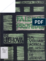 Ismael E. Amaya - Los Falsos Profetas de Jehova, La Verdad Acerca de Los Testigos de Jehova