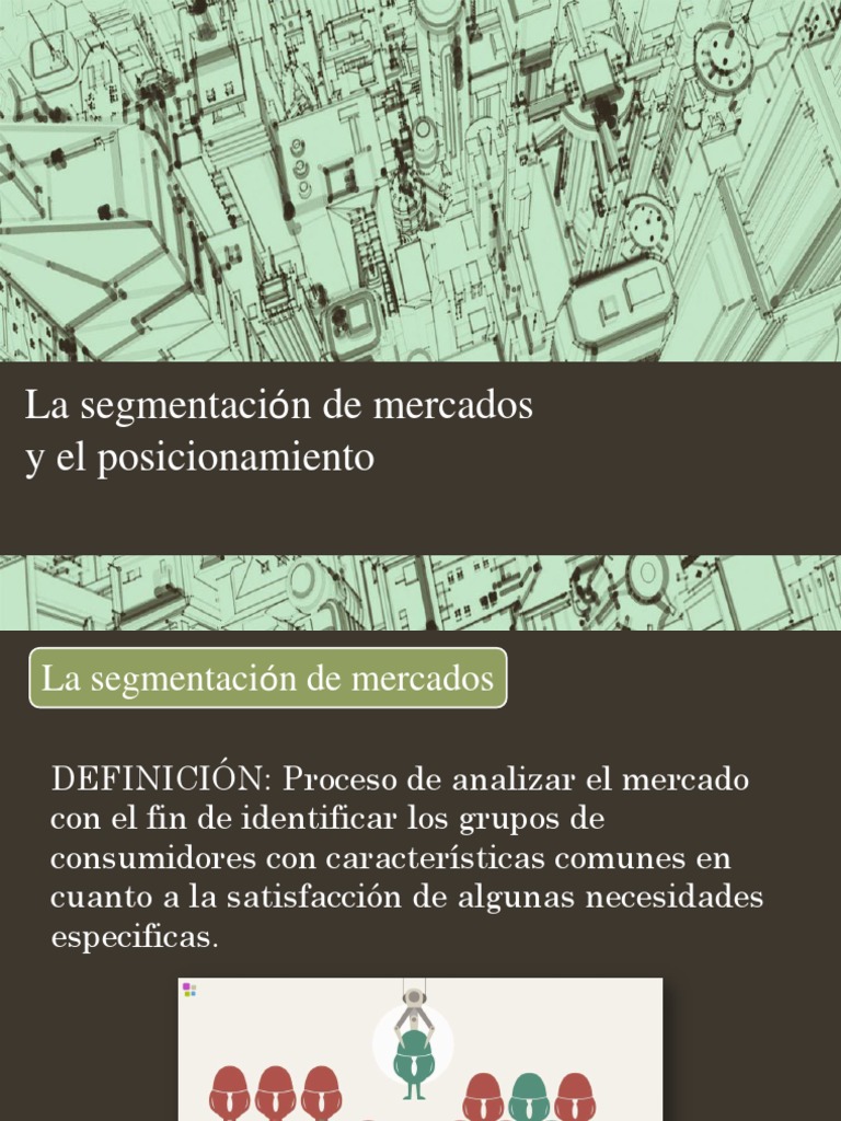 La Segmentacion de Mercados y El Posicionamiento | PDF | Producto ...