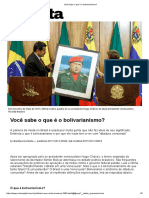 Você Sabe o Que é o Bolivarianismo