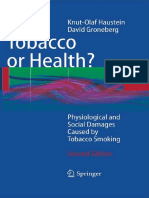 Tobacco or Health Physiological and Social Damages Caused by Tobacco Smoking Second Edition