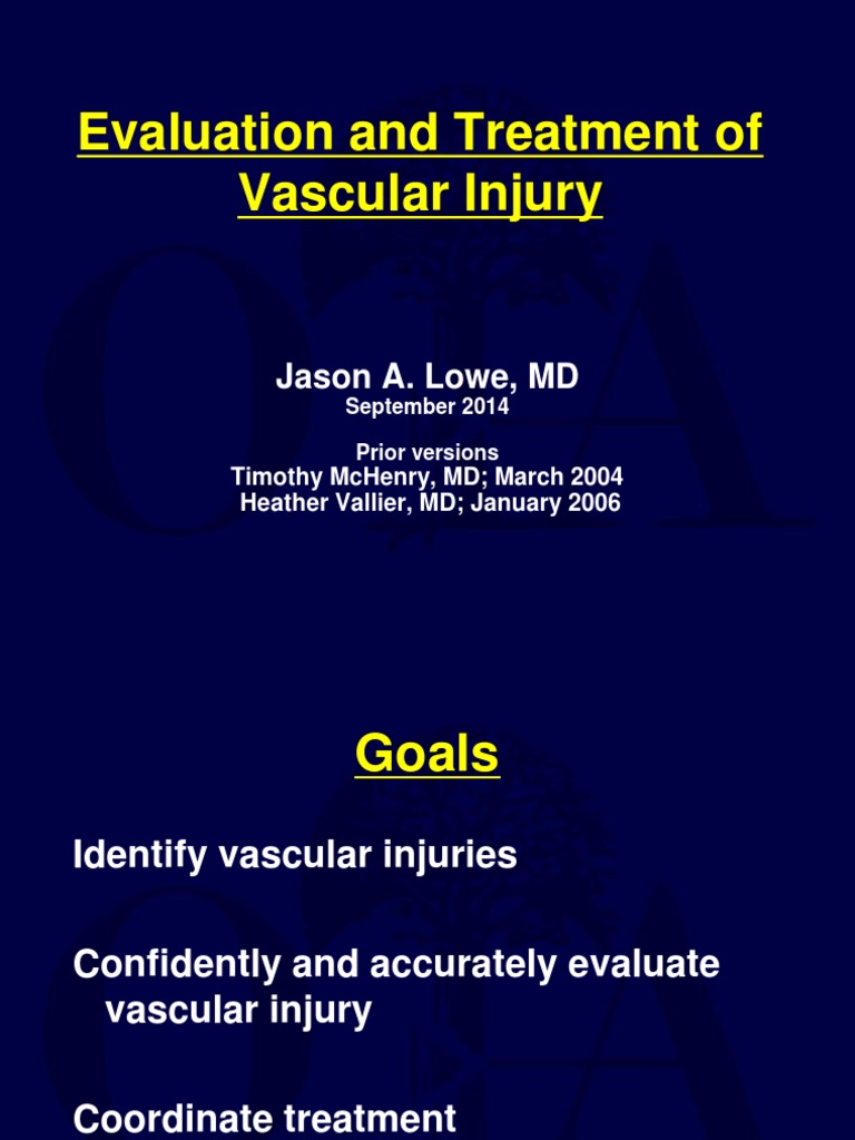Vascular Injury: Evaluation & Treatment Guide | PDF | Ischemia | Major ...