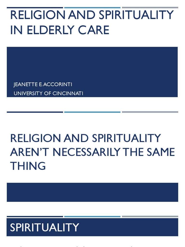 Religion and Spirituality in Elderly Care | PDF | Spirituality | Old Age