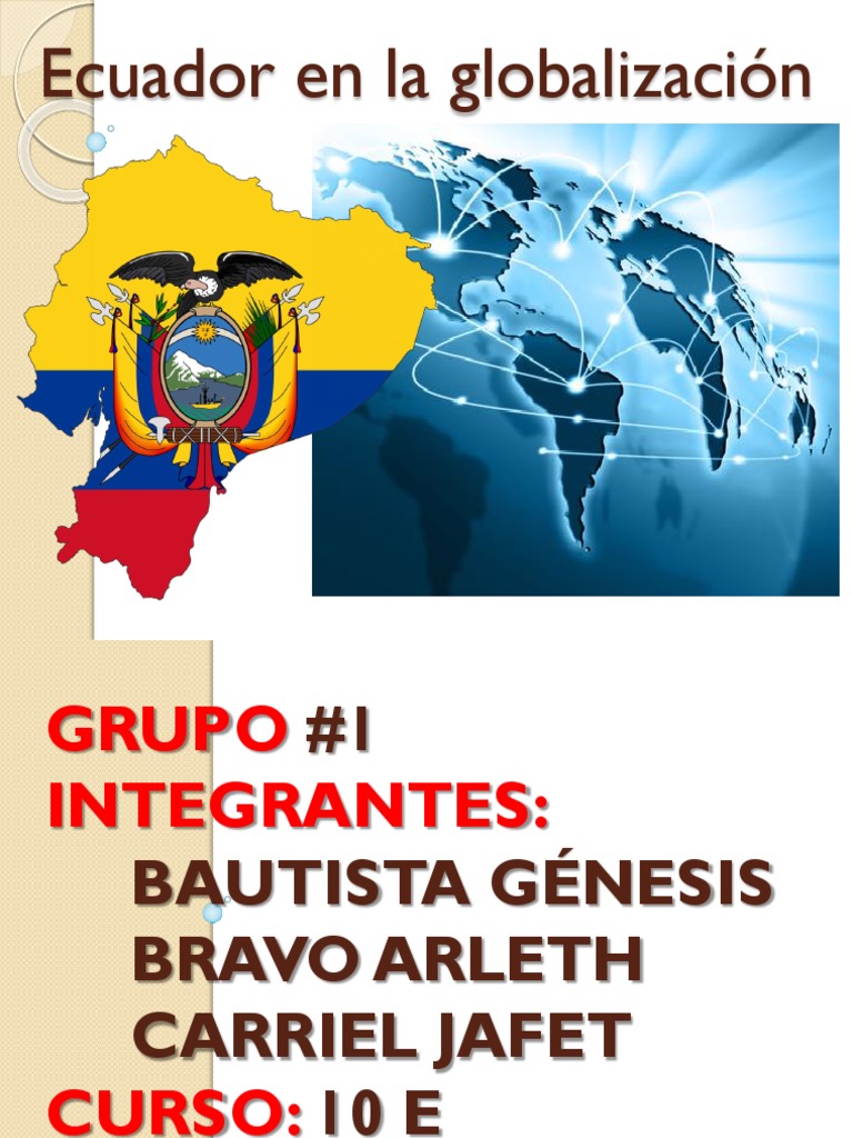 Ecuador En La Globalizacion Globalizacion Pobreza Prueba