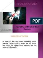 Anatomy and Human Body Systems: Celso Emanuel B.C. Da Silva, MD