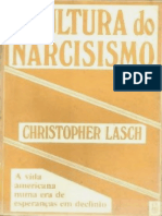 A Cultura Do Narcisismo - A Vida Americana Numa Era de Esperanças em Declínio - Christopher Lasch