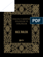 Halil İnalcık - Osmanlı Tarihinde Efsaneler Ve Gerçekler