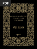 Halil İnalcık - Osmanlı Tarihinde Efsaneler Ve Gerçekler