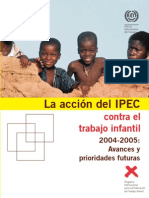 La acción del IPEC contra el trabajo infantil 2004-2005. Avances y prioridades futuras. Feb 2006