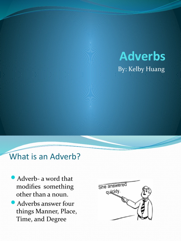 Understanding Adverbs and Their Usage | PDF