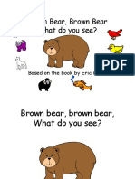 Brown Bear, Brown Bear What Do You See?: Based On The Book by Eric Carle