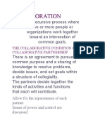 Collaboration: The Collaborative Condition or The Collaborative Partnership