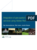 Integration of Geo Spatial Web Services Using Adobe Flex: Bas Vanmeulebrouk, Rob Lokers, Jandirk Bulens