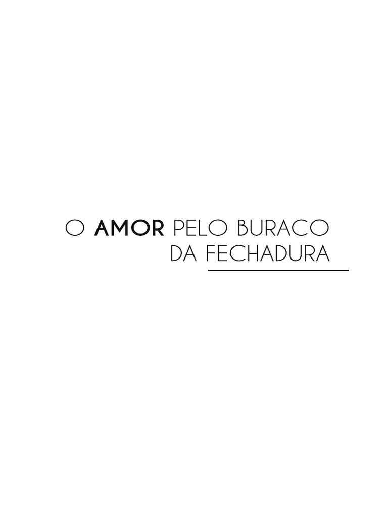 Livro - O Amor Pelo Buraco Da Fechadura | PDF | Sociologia | Família, image size:768x1024