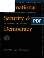 International Security and Democracy Latin America and The Caribbean in The Post Cold War Era Pitt Latin American Studies