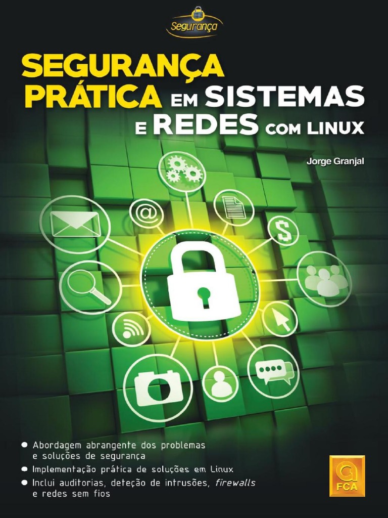 Segurança Prática em Sistemas e Redes Com Linux | PDF | Arquitetura de ...