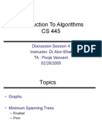 Introduction To Algorithms CS 445: Discussion Session 4 Instructor: DR Alon Efrat TA: Pooja Vaswani 02/28/2005