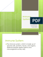 Immune System: Presented By: John Ray Dela Crruz Carmela Magadia Nicolle Marantal